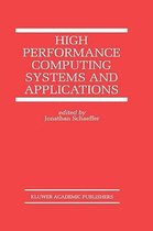 High Performance Computing Systems and Applications