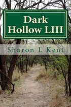 Dark Hollow LIII