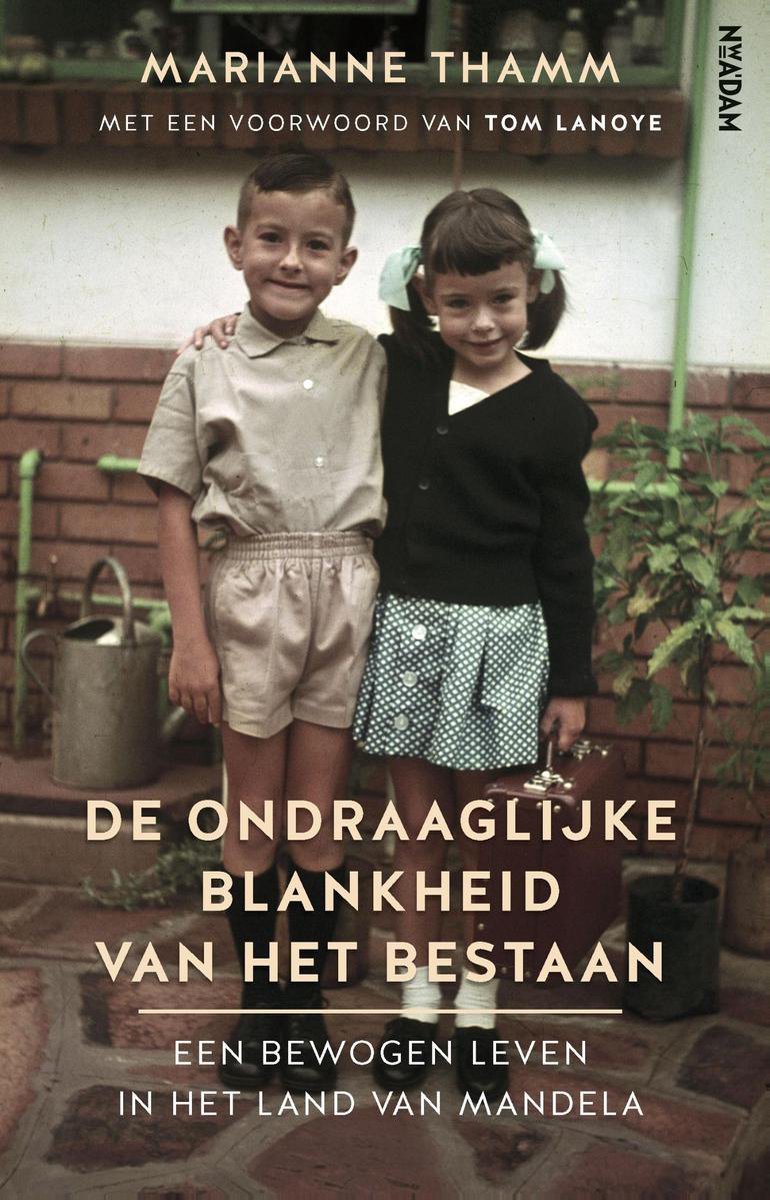 De ondraaglijke blankheid van het bestaan (ebook), Marianne Thamm 9789046823408 Boeken De ondraaglijke blankheid van het bestaan (ebook), Marianne Thamm 9789046823408 Boeken