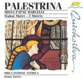 Palestrina: Missa Pape Marcelli; Stabat Mater; 3 Motets