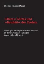 Rute Gottes und Beschi des Teufels