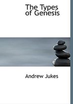 The Types of Genesis
