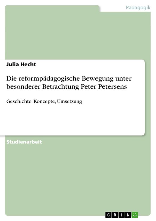 Die reformpädagogische Bewegung unter besonderer Betrachtun ... - cover