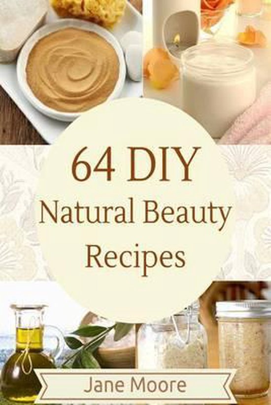 64 DIY natural beauty recipes - cover