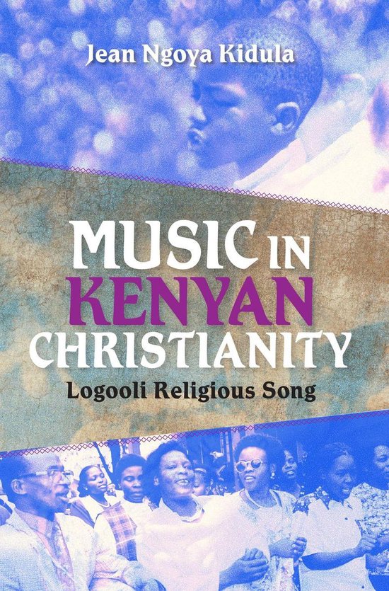 Music in Kenyan Christianity Music in Kenyan Christianity: L ... - cover