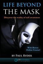 Life Beyond the Mask