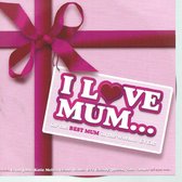 Various - I Love Mum
