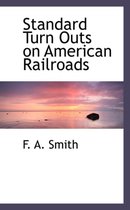 Standard Turn Outs on American Railroads