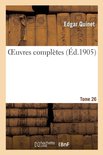 Histoire- Oeuvres Complètes Tome 26