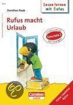 Lesen lernen mit Rufus. Lesestufe 3 (1./2. Schuljahr). Rufus macht Urlaub