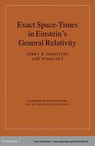 Cambridge Monographs on Mathematical Physics -  Exact Space-Times in Einstein's General Relativity