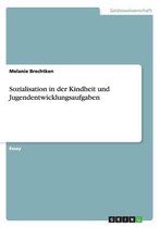 Sozialisation in der Kindheit und Jugendentwicklungsaufgaben