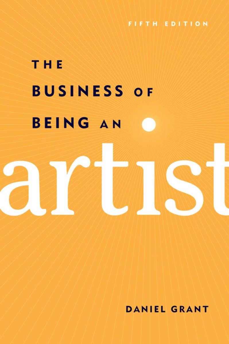 The Business of Being an Artist (ebook), Daniel Grant
