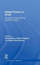 Global Finance in Crisis: The Politics of International Regulatory Change
