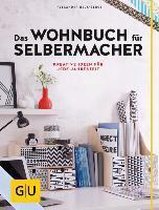Deko it yourself. Das Wohnbuch für Selbermacher (mit Schnittbogen)