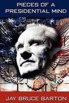 Pieces of a Presidential Mind