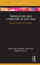 Routledge Studies in East Asian Translation - Translation and Literature in East Asia