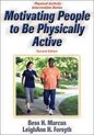 Motivating People To Be Physically Activ