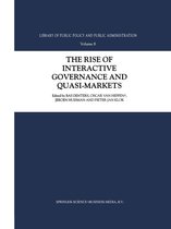 Library of Public Policy and Public Administration 8 - The Rise of Interactive Governance and Quasi-Markets