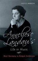 Eastman Studies in Music- Anneliese Landau's Life in Music