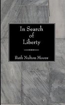 In Search Of Liberty