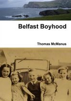 Belfast Boyhood