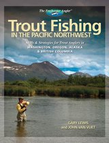 Trout Fishing in the Pacific Northwest
