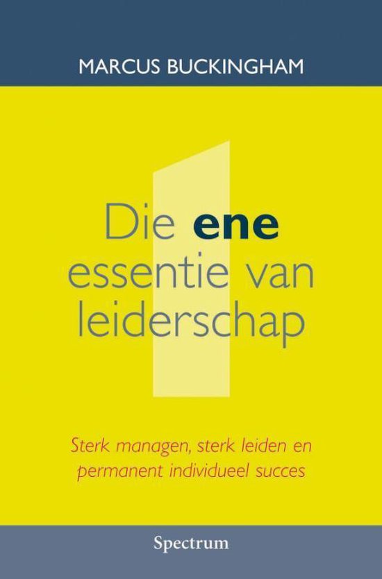 Die Ene Essentie Van Leiderschap - cover