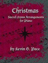 Sacred Hymn Arrangements for Piano - Christmas