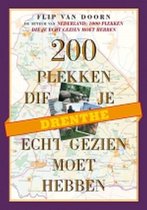 Drenthe 200 plekken die je echt gezien moet hebben
