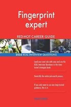 Fingerprint Expert Red-Hot Career Guide; 2533 Real Interview Questions