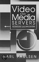 Video and Media Servers