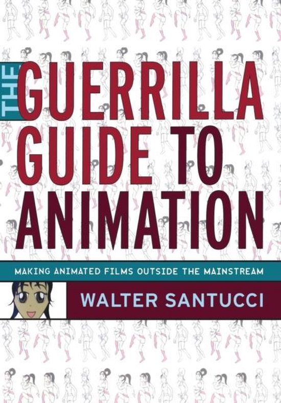 The Guerrilla Guide to Animation