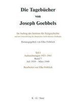 Die Tageb�cher von Joseph Goebbels, Band 7, Juli 1939 - M�rz 1940