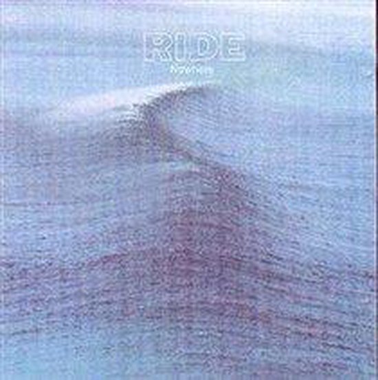 Nowhere, Ride CD (album) Muziek