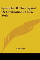 Symbols of the Capital or Civilization in New York