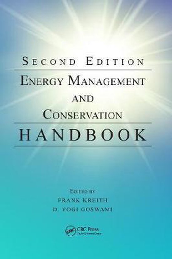 Energy Management and Conservation Handbook 9781466585164 Frank