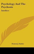 Psychology and the Psychosis