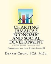Charting Jamaica's Economic and Social Development