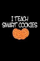 I Teach Smart Cookies