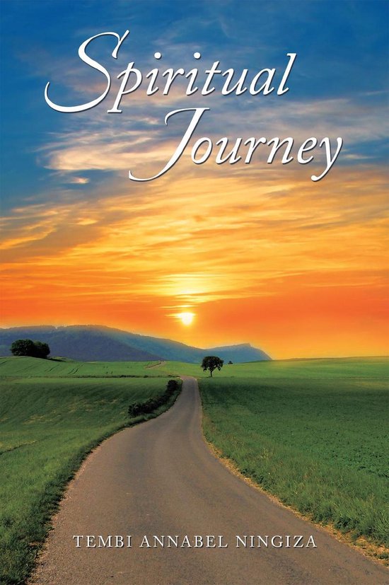 Spiritual Journey (ebook), Tembi Annabel Ningiza 9781483693033