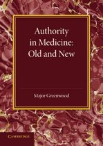 Authority in Medicine - Old and New