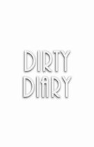 Dirty Diary