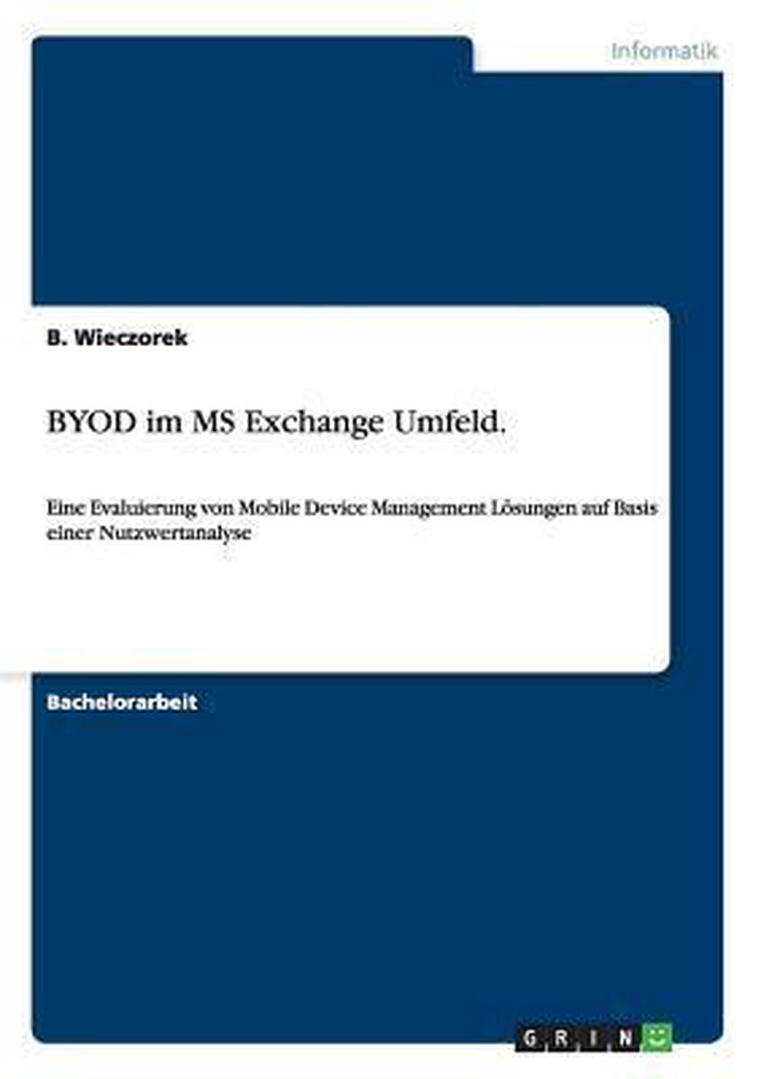 BYOD im MS Exchange Umfeld. - B Wieczorek