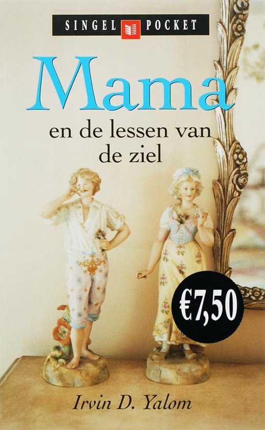 Boekcover 'Mama en de lessen van de ziel' van Irvin D. Yalom, met twee porseleinen beeldjes en een prijs van €7,50.