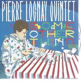 Pierre Lognay - Some Other Thing