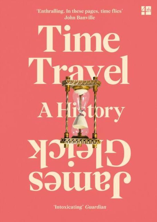 Time Travel, James Gleick 9780007544455 Boeken