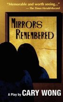 Mirrors Remembered