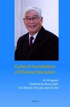 Cultural Foundations of Chinese Education