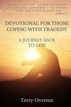 Devotional for Those Coping with Tragedy